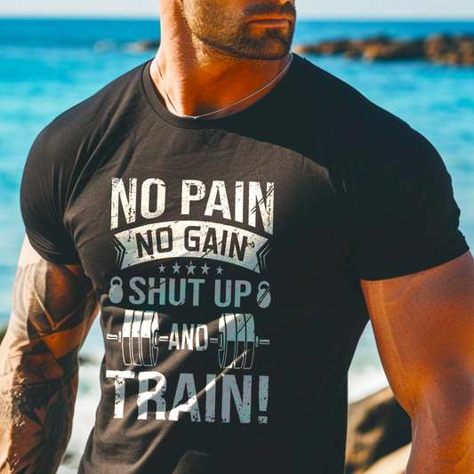 No Pain No Gain, GYM Unisex T-Shirt