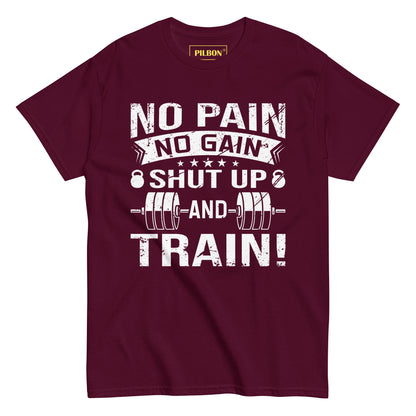 No Pain No Gain, GYM Unisex T-Shirt